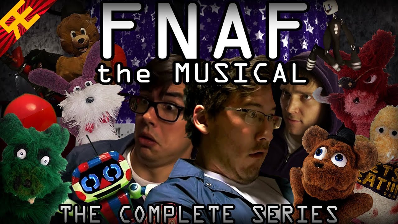 FNAF The Musical -The Complete Series (Live Action feat. Markiplier, Nathan Sharp, & MatPat)